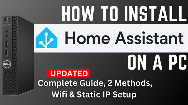 How to Install Home Assistant Operating System on a PC (Updated)